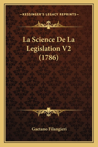 La Science De La Legislation V2 (1786)