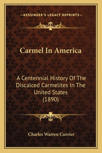 Carmel In America