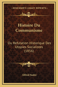 Histoire Du Communisme