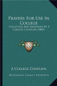 Prayers For Use In College
