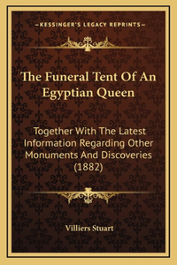 The Funeral Tent Of An Egyptian Queen