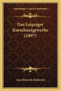 Das Leipziger Kurschnergewerbe (1897)