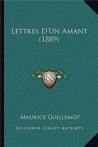 Lettres D'Un Amant (1889)