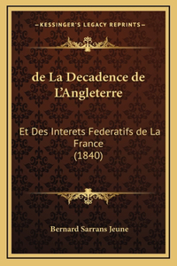 de La Decadence de L'Angleterre