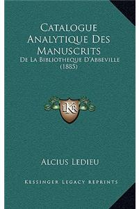 Catalogue Analytique Des Manuscrits