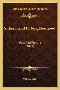 Stifford And Its Neighborhood