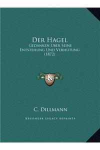 Der Hagel