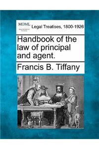 Handbook of the Law of Principal and Agent.