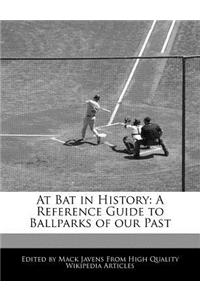 At Bat in History