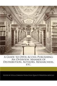 A Guide to Open Access Publishing