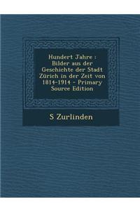 Hundert Jahre