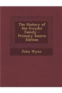 The History of the Gwydir Family