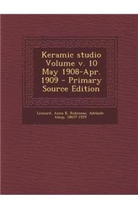 Keramic Studio Volume V. 10 May 1908-Apr. 1909