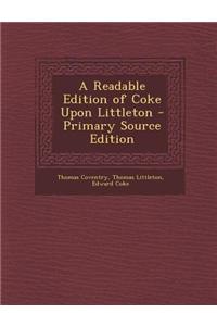 A Readable Edition of Coke Upon Littleton