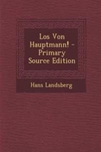 Los Von Hauptmann! - Primary Source Edition