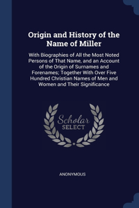 Origin and History of the Name of Miller