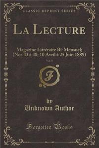 La Lecture, Vol. 8
