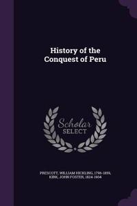 History of the Conquest of Peru