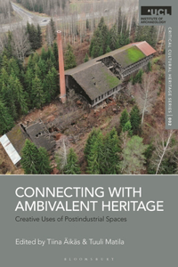 Connecting with Ambivalent Heritage