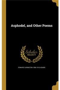 Asphodel, and Other Poems