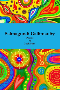 Salmagundi Gallimaufry