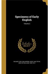 Specimens of Early English; Volume 2