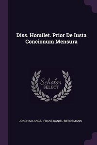 Diss. Homilet. Prior De Iusta Concionum Mensura