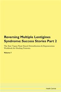 Reversing Multiple Lentigines Syndrome: