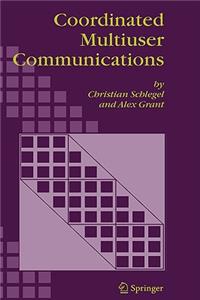 Coordinated Multiuser Communications