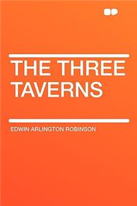 The Three Taverns