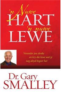 'N Nuwe Hart, 'n Nuwe Lewe