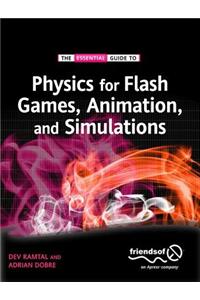 Physics for Flash Games, Animation, and Simulations