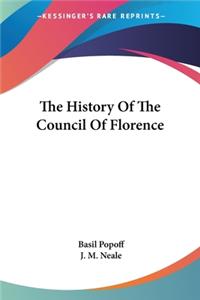 History Of The Council Of Florence