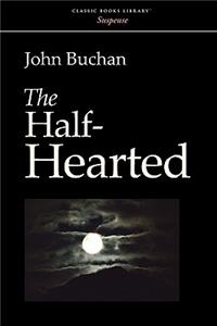 The Half-Hearted