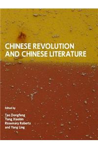 Chinese Revolution and Chinese Literature