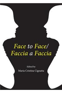 Face to Face/Faccia a Faccia