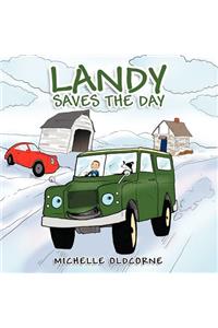 Landy Saves the Day