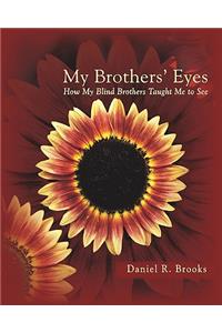 My Brothers' Eyes