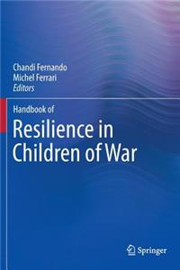 Handbook of Resilience in Children of War