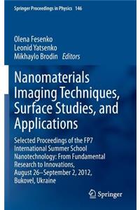 Nanomaterials Imaging Techniques, Surface Studies, and Applications