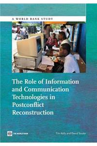 Role of Information and Communication Technologies in Postconflict Reconstruction