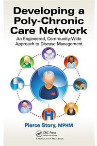 Developing a Poly-Chronic Care Network