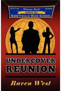 Undercover Reunion