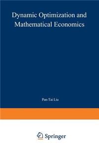 Dynamic Optimization and Mathematical Economics