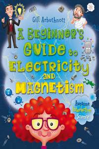 Beginner's Guide to Electricity and Magnetism