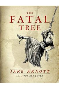 The Fatal Tree