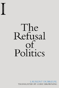 Refusal of Politics