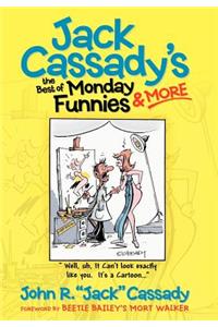 Jack Cassady's the Best of Monday Funnies & More