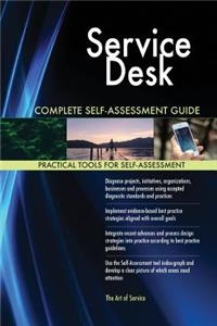 Service Desk Complete Self-Assessment Guide