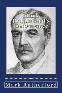 Mark Rutherford's Deliverance